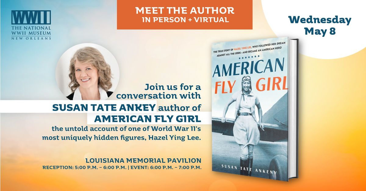 Meet the Author: Susan Tate Ankeny, \u201cAmerican Flygirl\u201d