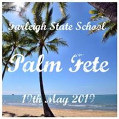 Farleigh State School Palm Fete