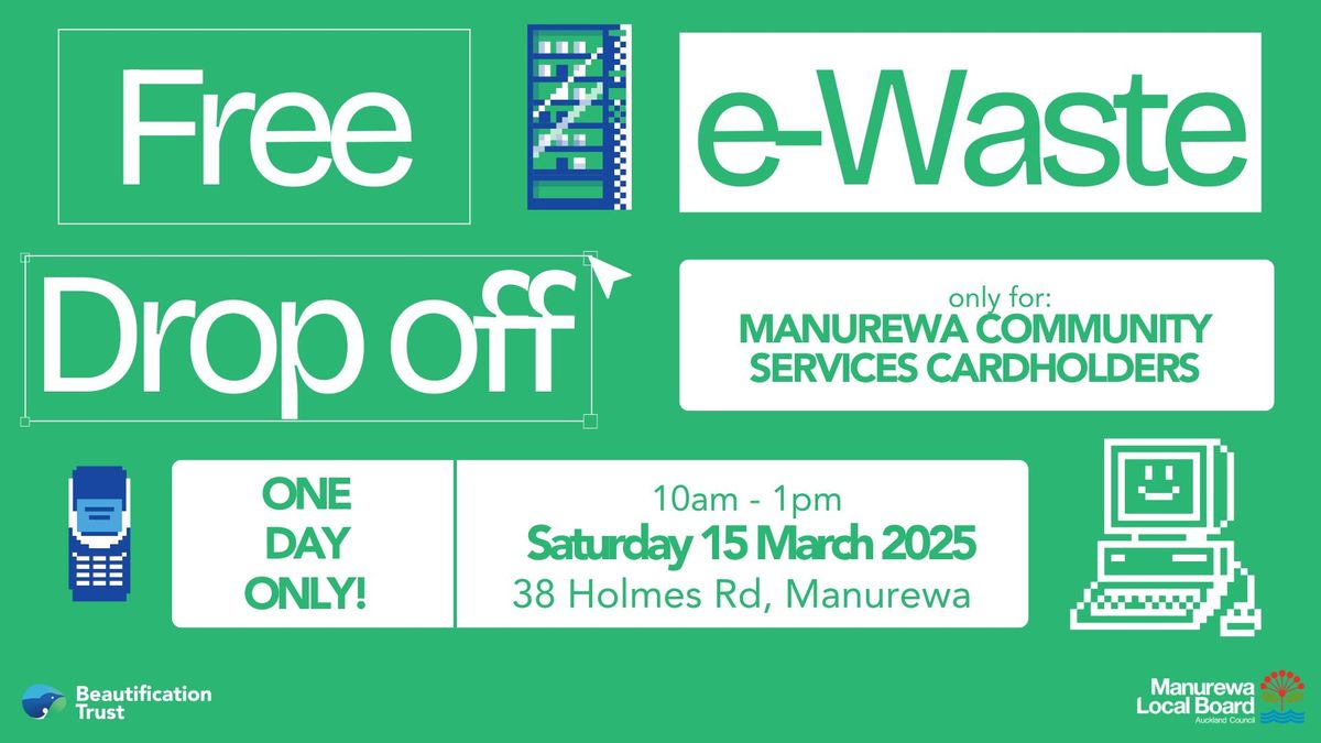 E-Waste Drop-Off for Manurewa Community Services Cardholders