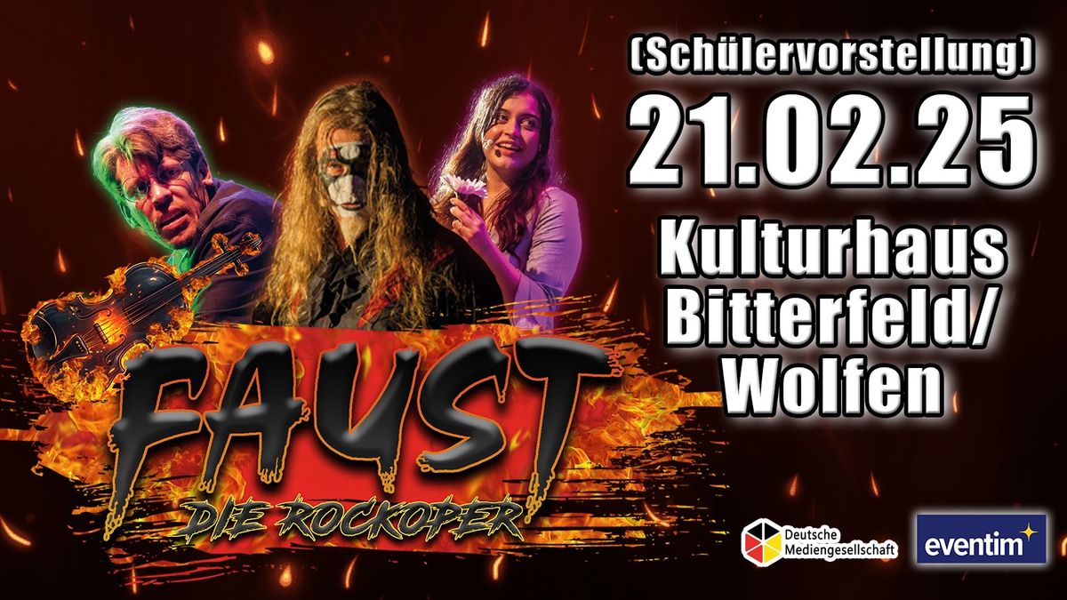 Faust - Die Rockoper (Sch\u00fclervorstellung)