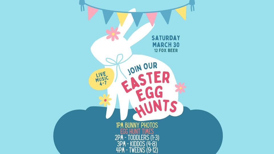 Bunny Photos + Easter Egg Hunt at 12 Fox