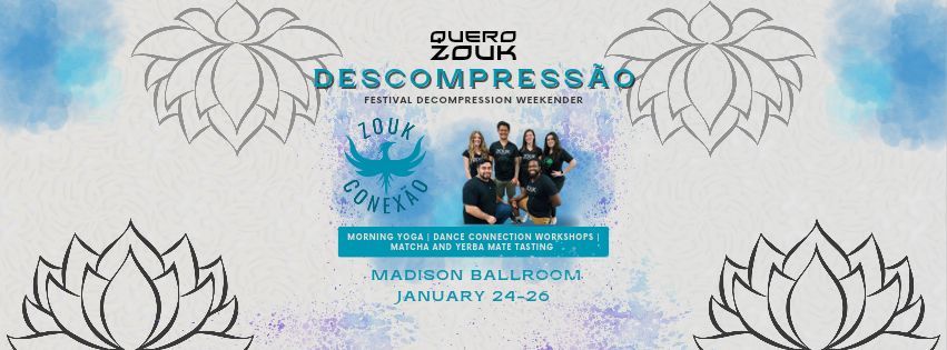 DECOMPRESSAO - BrZouk Decompression weekend