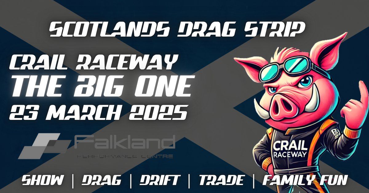 The Big One at Crail Raceway with Falkland Performance