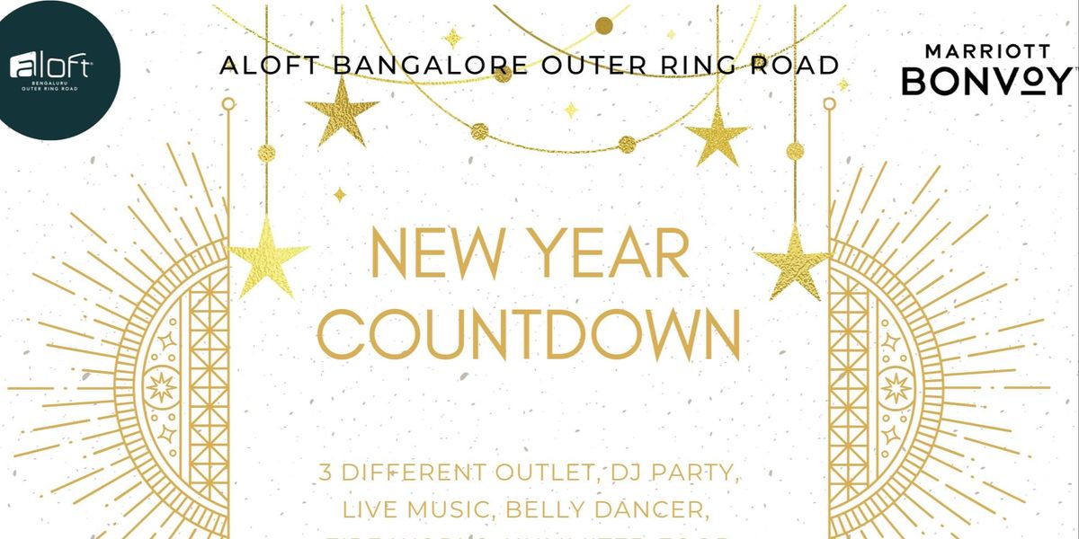 NEW YEAR COUNTDOWN AT ALOFT SARJAPUR