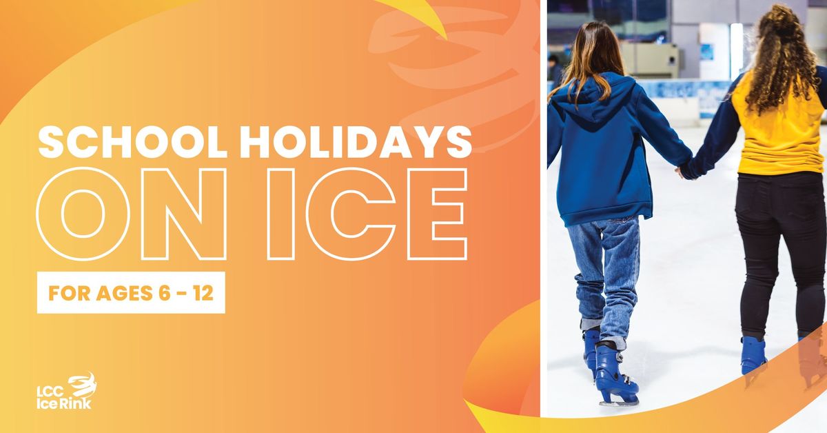 School Holidays on Ice - Learn to Skate Program