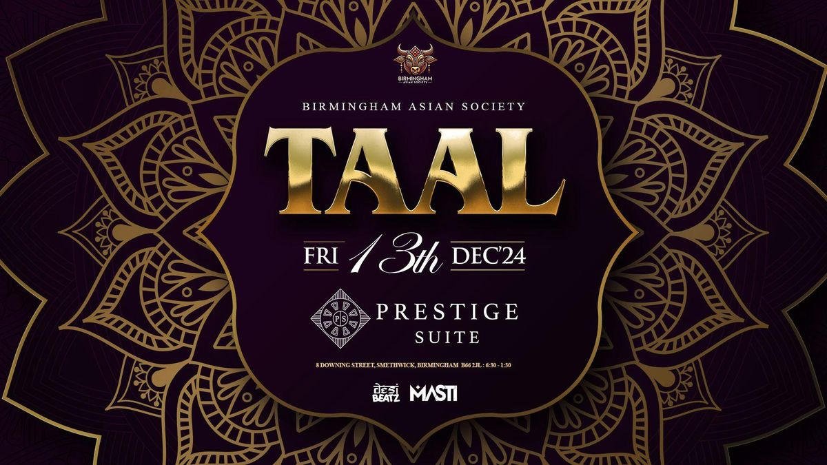 BIRMINGHAM ASOC PRESENTS : TAAL \ud83d\udc83\ud83c\udffd