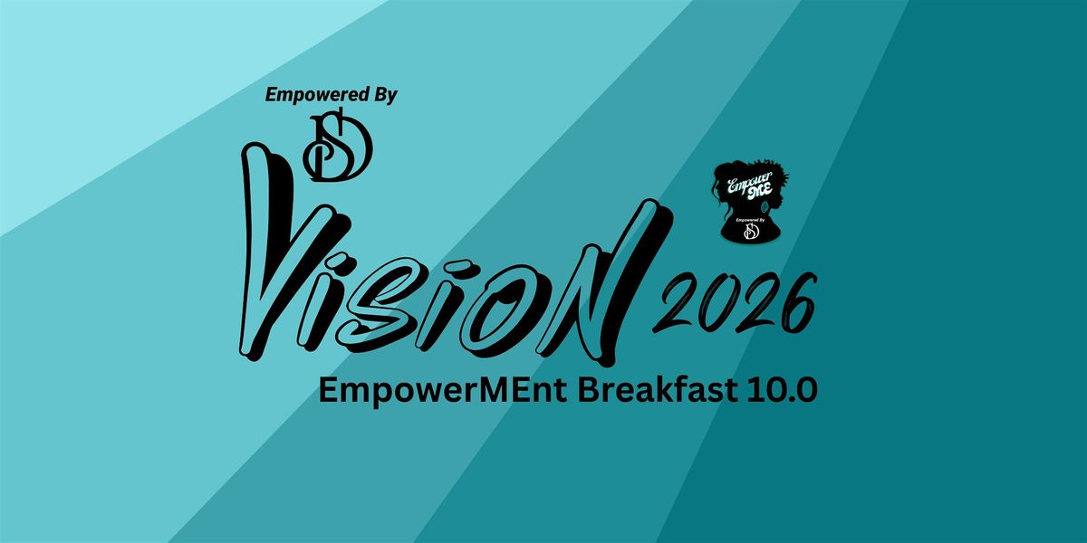 VISION 2026 EmpowerMEnt Breakfast