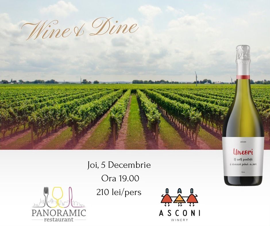 Wine & Dine la Restaurant Panoramic | Crama Asconi