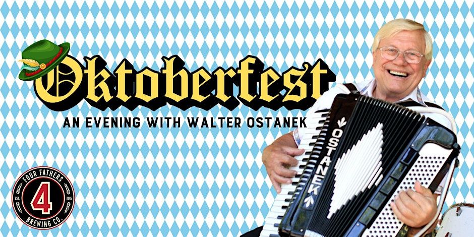 Oktoberfest with Walter Ostanek!!!!