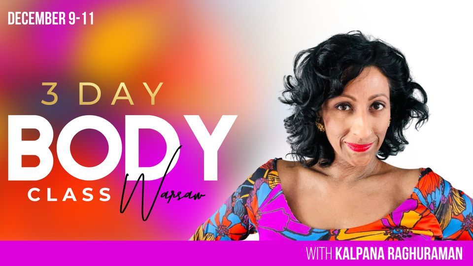 3 Day Body Class - Warsaw, Poland - with Kalpana Raghuraman