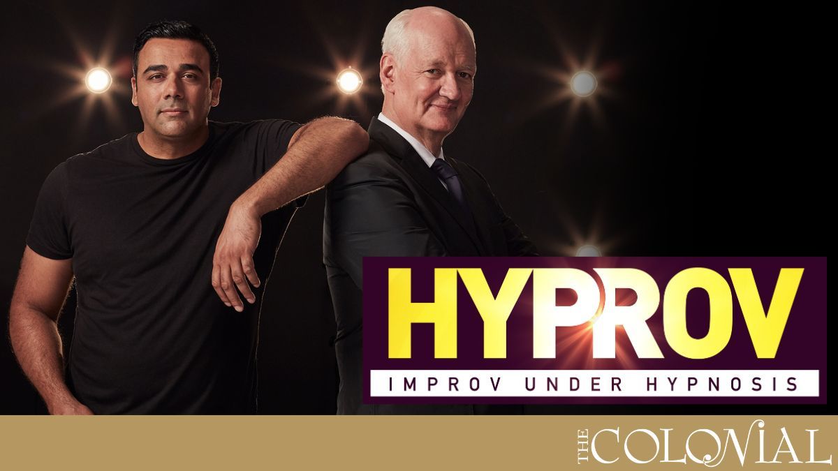 Hyprov: Improv Under Hypnosis - Colin Mochrie & Asad Mecci