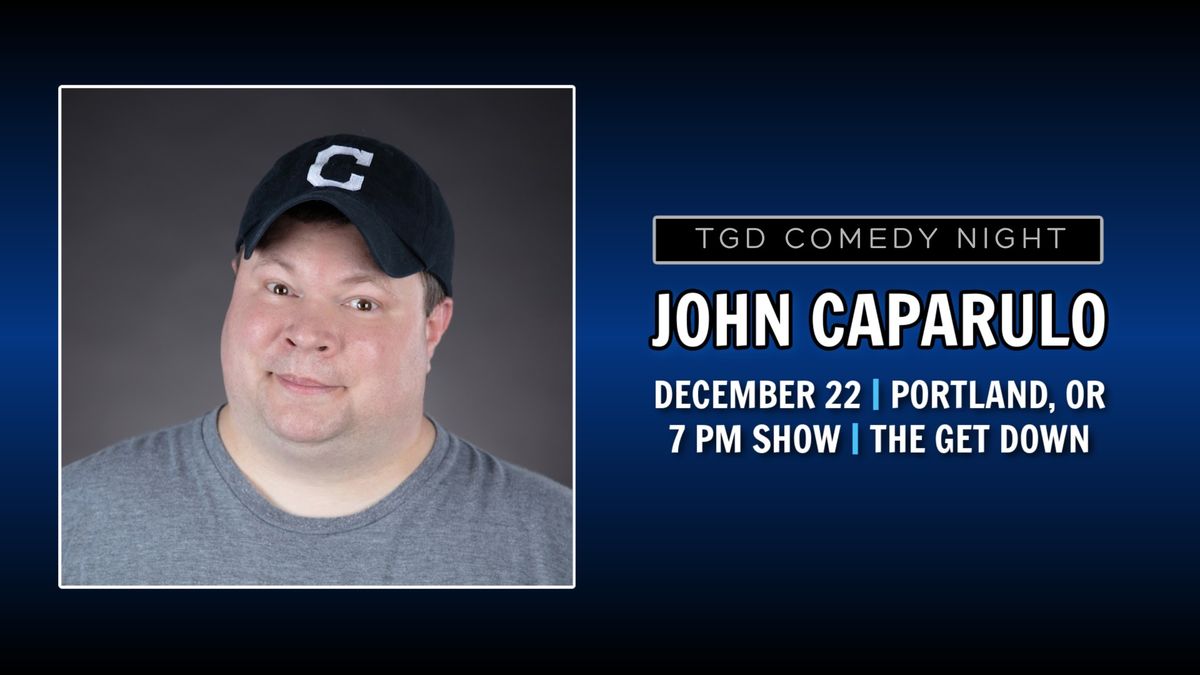 TGD Comedy Night: John Caparulo