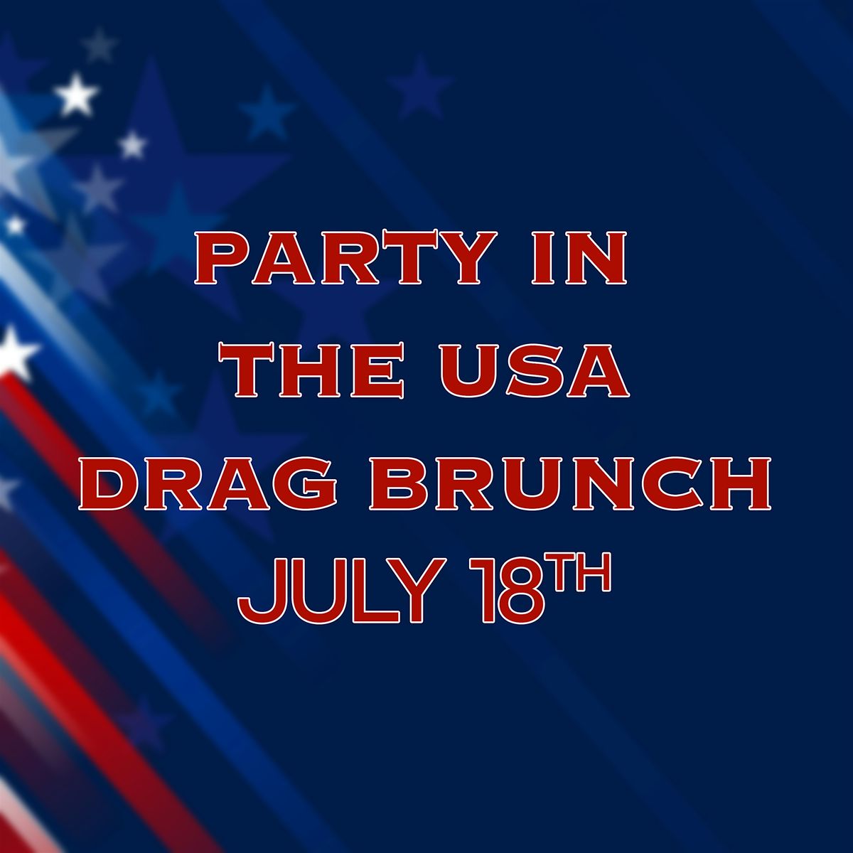 Party In The USA Drag Brunch