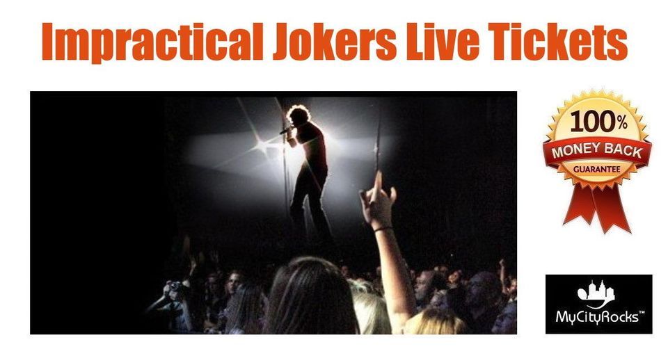 Impractical Jokers Live Tickets Albany NY Times Union Center
