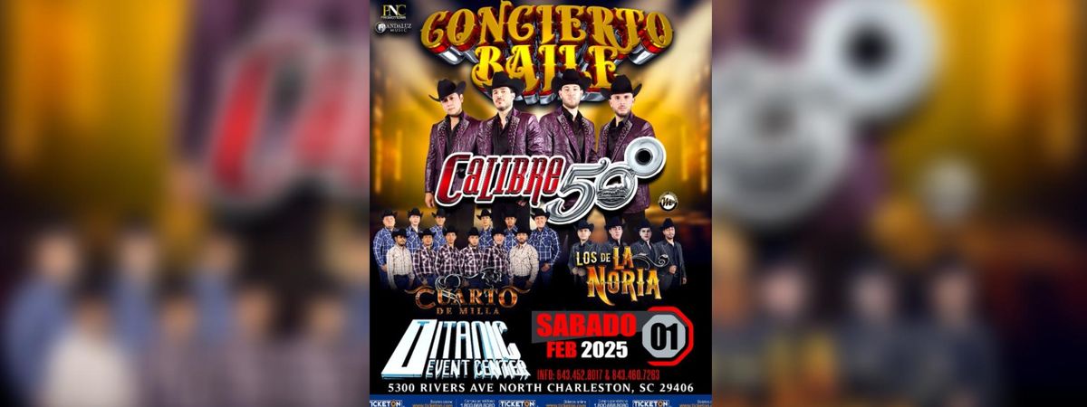 CALIBRE 50, CUARTO DE MILLA & LOS DE LA NORIA