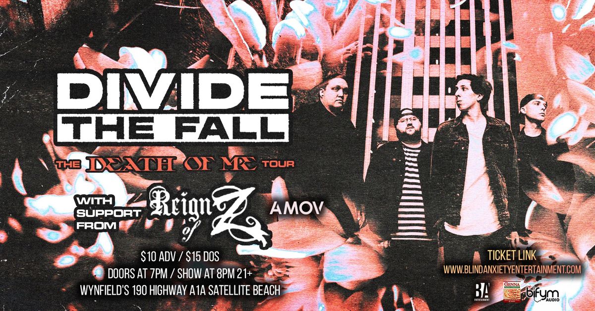 5\/23 AMOV \/ Divide The Fall \/ Reign of Z