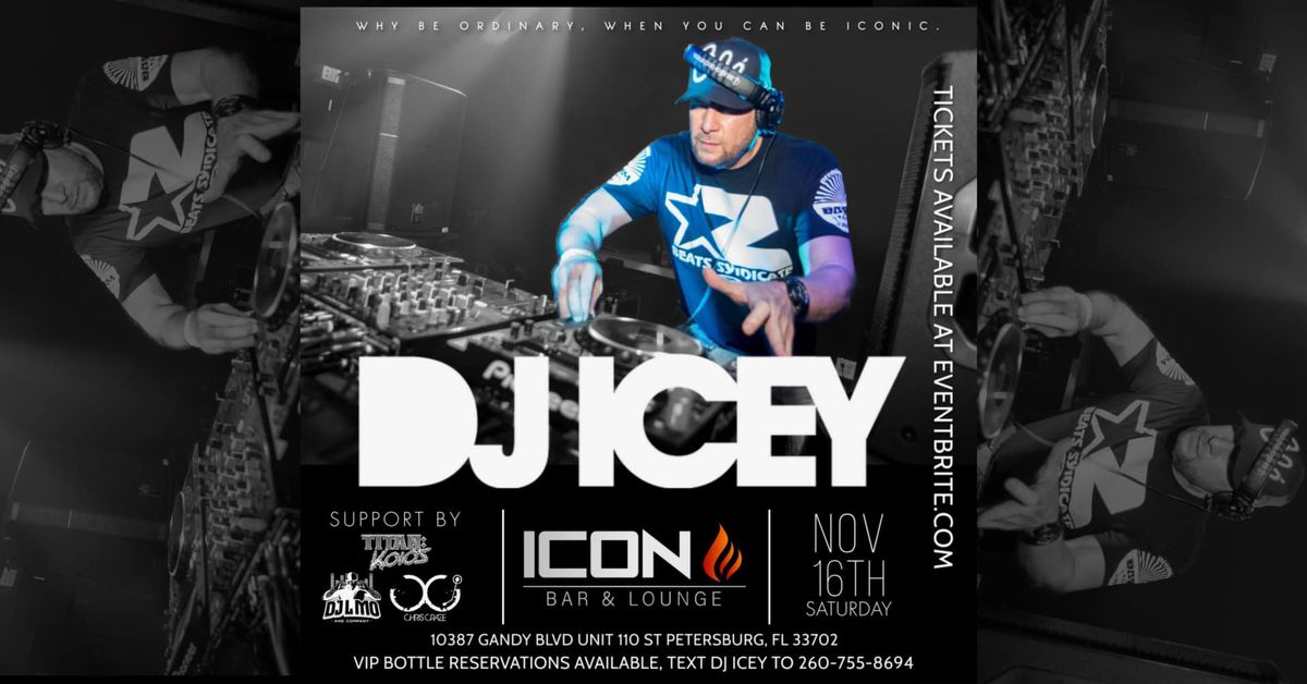 DJ ICEY at ICON