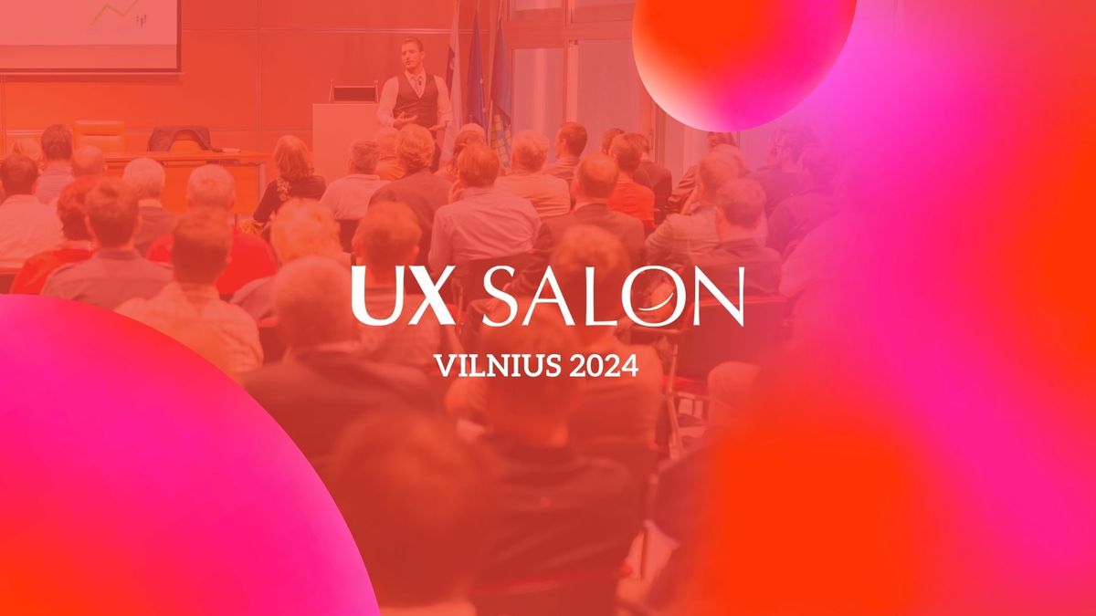 UX Salon Masterclass 2024 - Vilnius