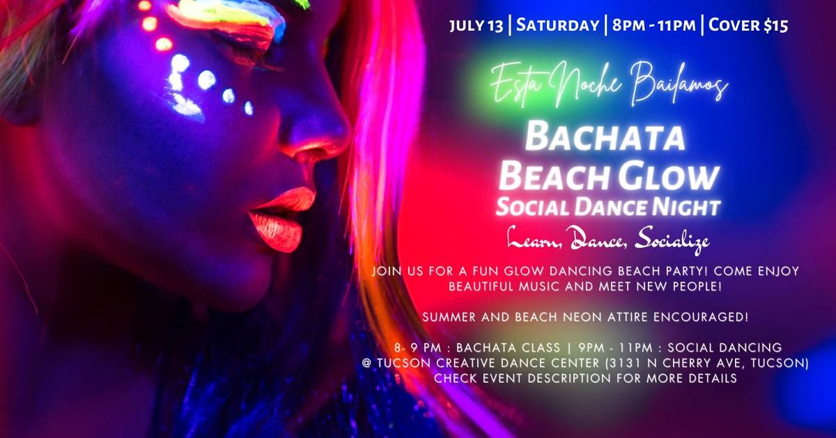 Bachata Beach Glow - Social Dance Night 
