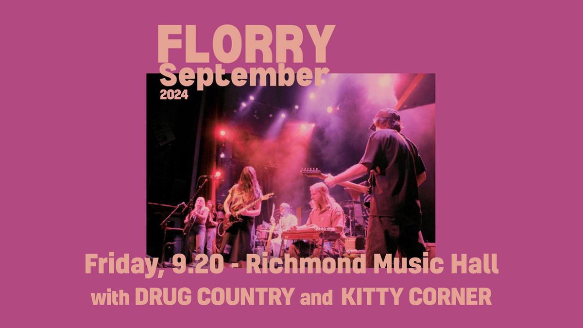 Florry w\/ Drug Country and Kitty Corner at Richmond Music Hall 9\/20\/24