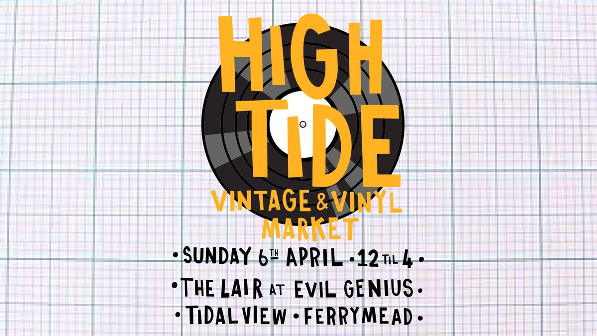 High Tide Market: Vintage & Vinyl Edition