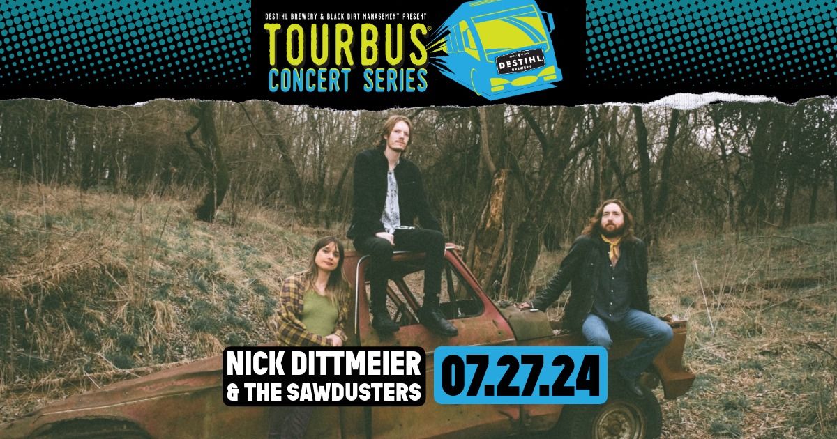 TourBus Concert Series: Nick Dittmeier & The Sawdusters