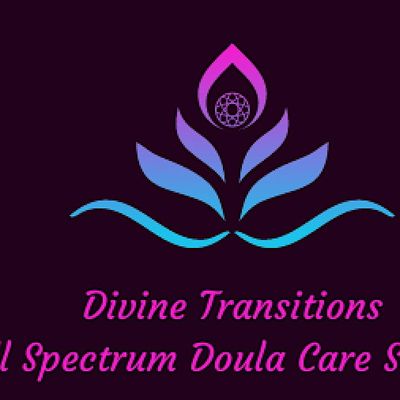 Divine Transitions Full Spectrum Doula Care