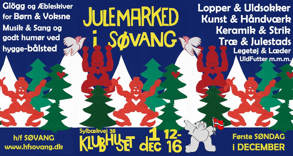 S\u00f8vang Julemarked - f\u00f8rste S\u00d8NDAG i December - BODER, HyggeB\u00e5l & JuleGl\u00f6gg for store og sm\u00e5