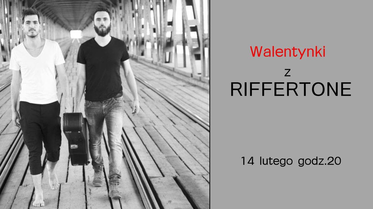 Walentynki z RIFFERTONE