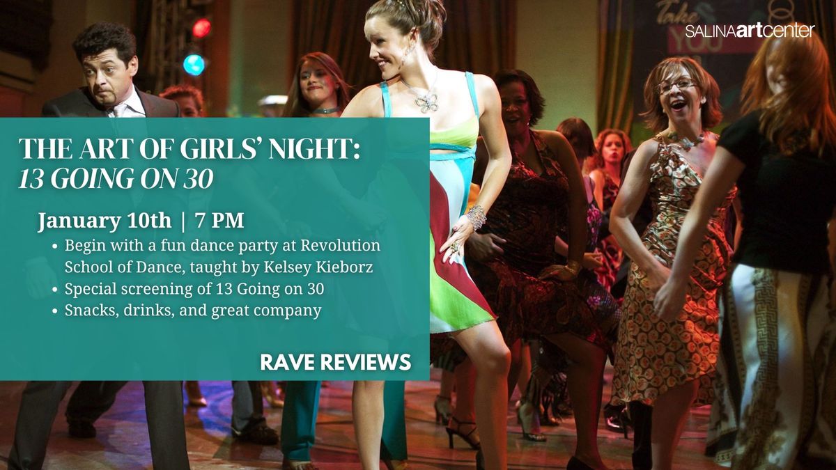 The Art of Girls' Night: 13 Going on 30