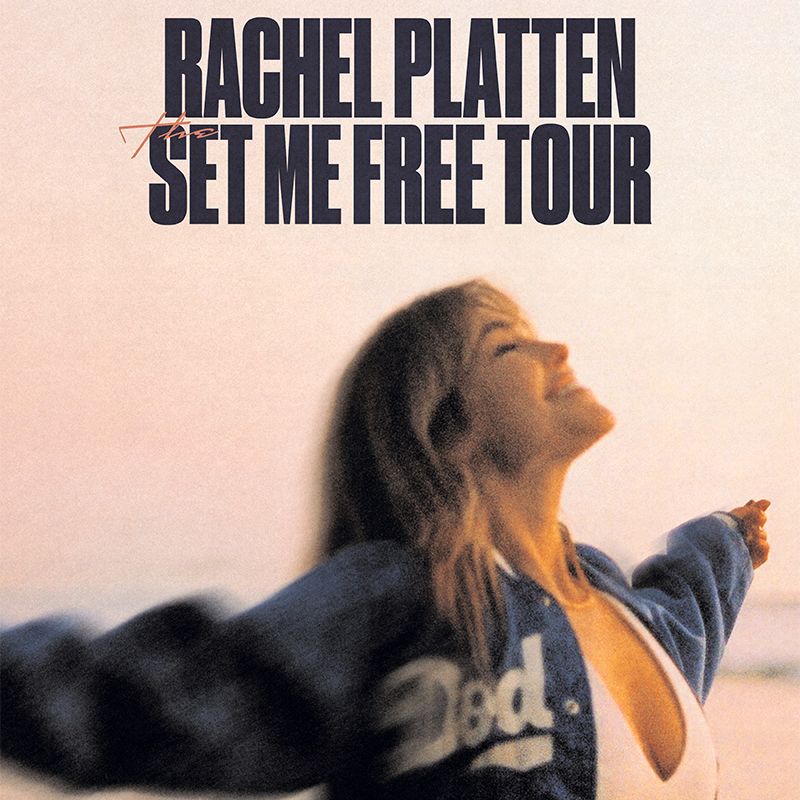 RACHEL PLATTEN \/\/ Set Me Free Tour