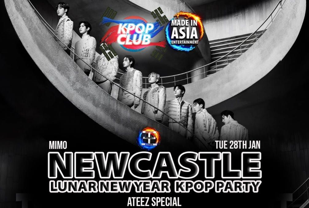  NEWCASTLE Ateez Club Night with DJ ARMANI THAI:First NCL KPop Party of 2025  | \u00a35 Tickets for Soc Members | KPop HipHop EDM | 28\/1\/25