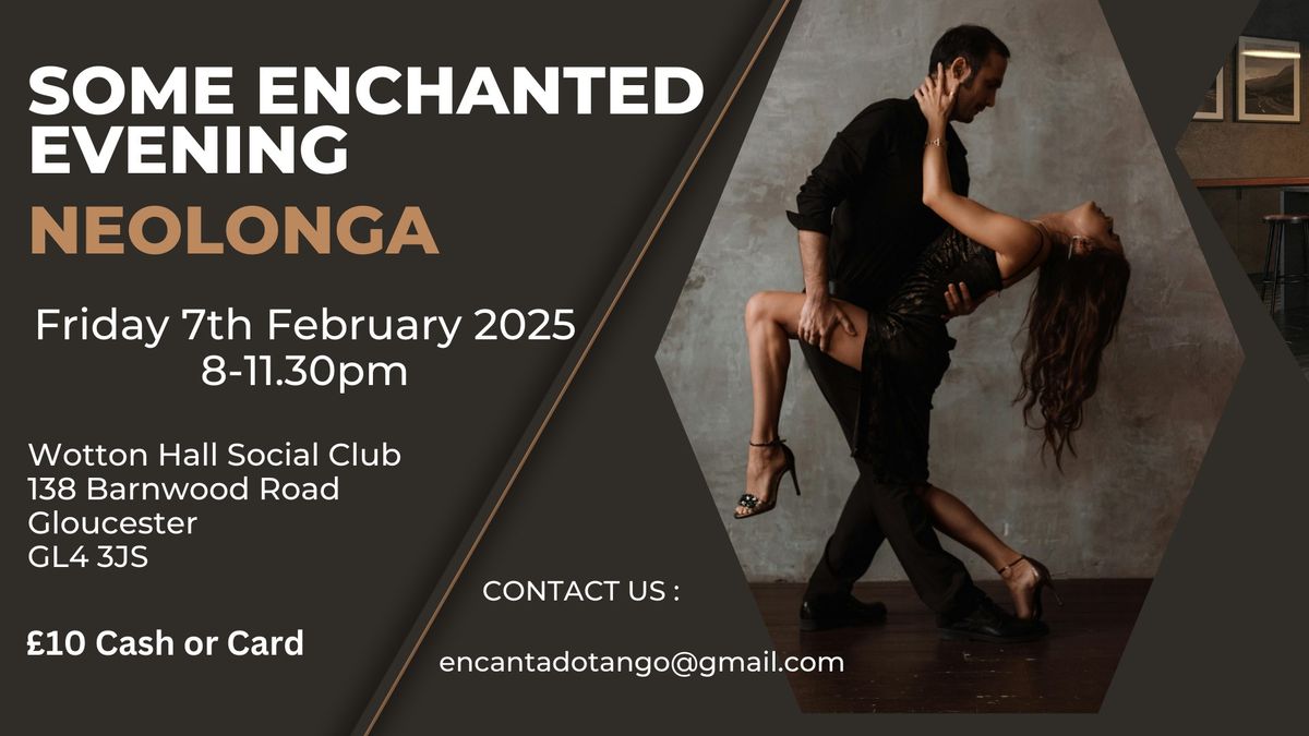 Tango Encantado - Some Enchanted Evening Neolonga - February 