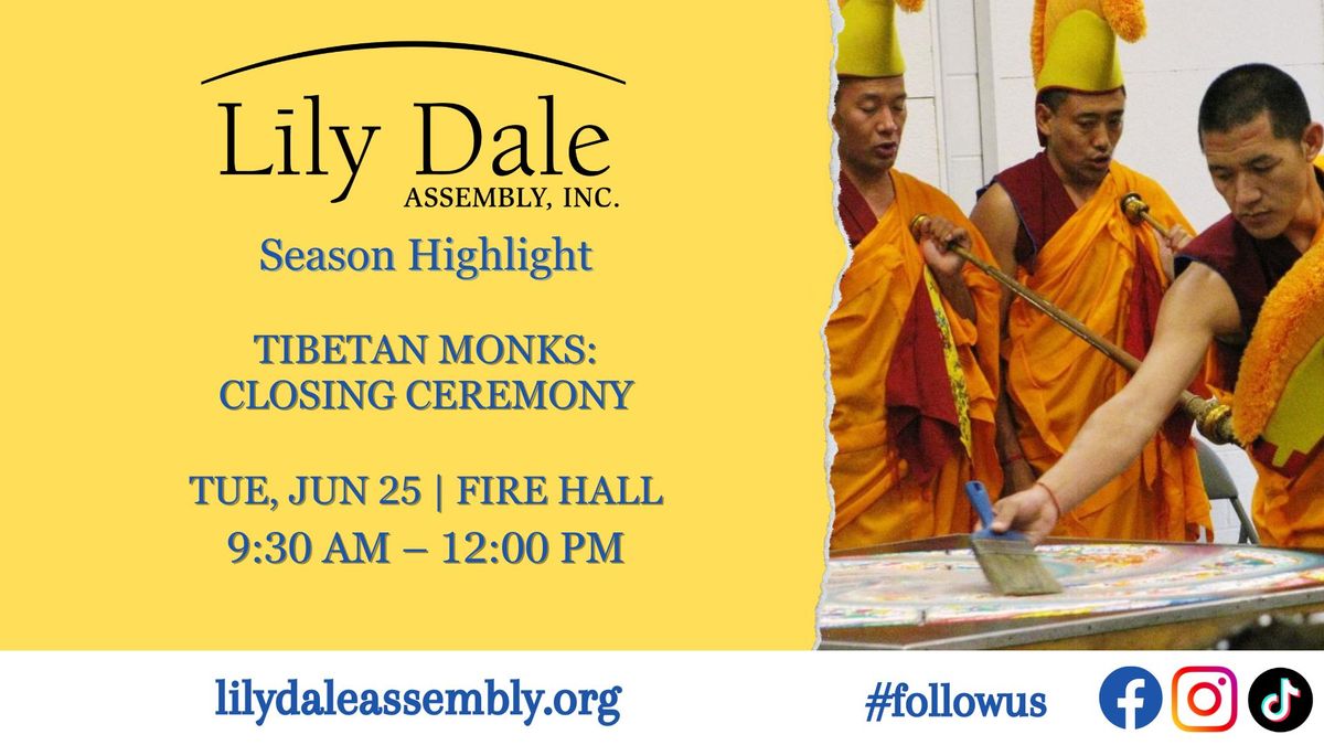 Tibetan Monks: Closing Ceremony