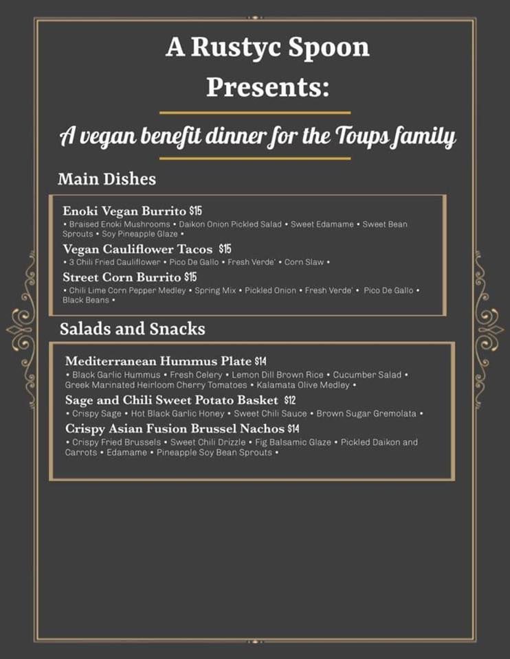 A Rustyc Spoon Presents: A Vegan Benefit Dinner for the Toups Family