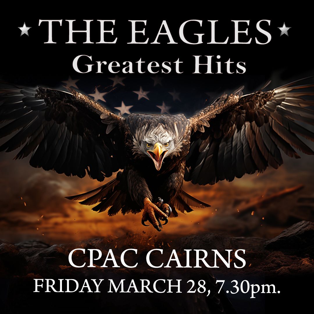 CPAC CAIRNS Friday March 28, 2025 Now on sale!