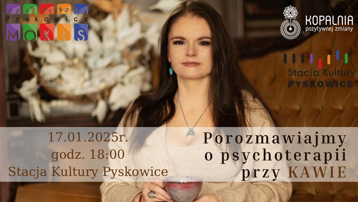 Porozmawiajmy o psychoterapii przy kawie