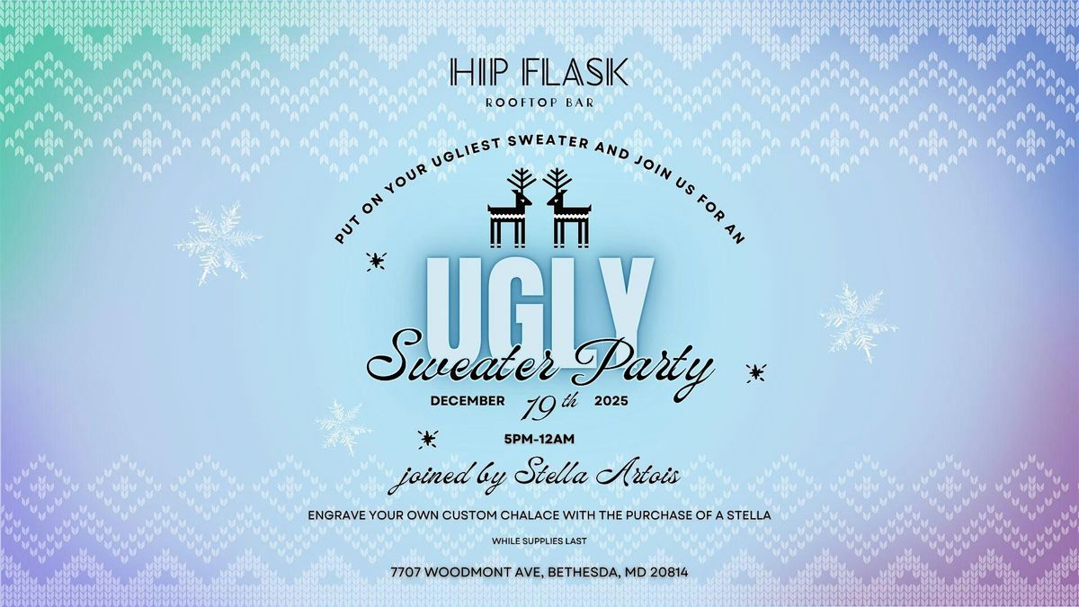 Hip Flask's Ugly Sweater Party