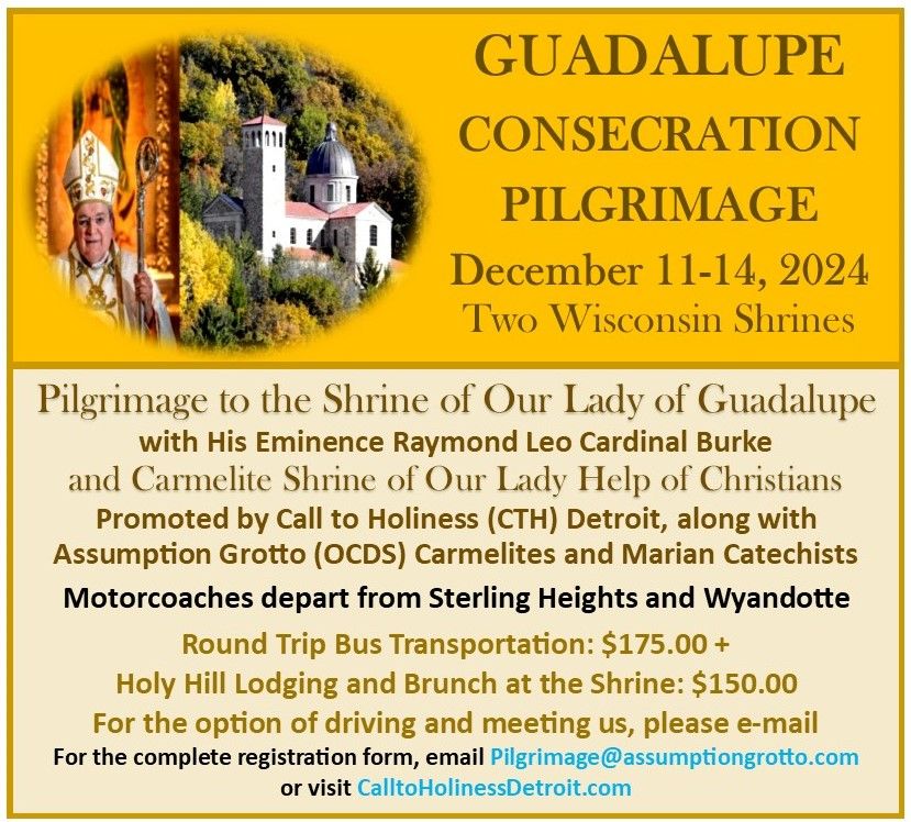 Pilgrimage to the Wisconsin Shrine of Our Lady of Guadalupe