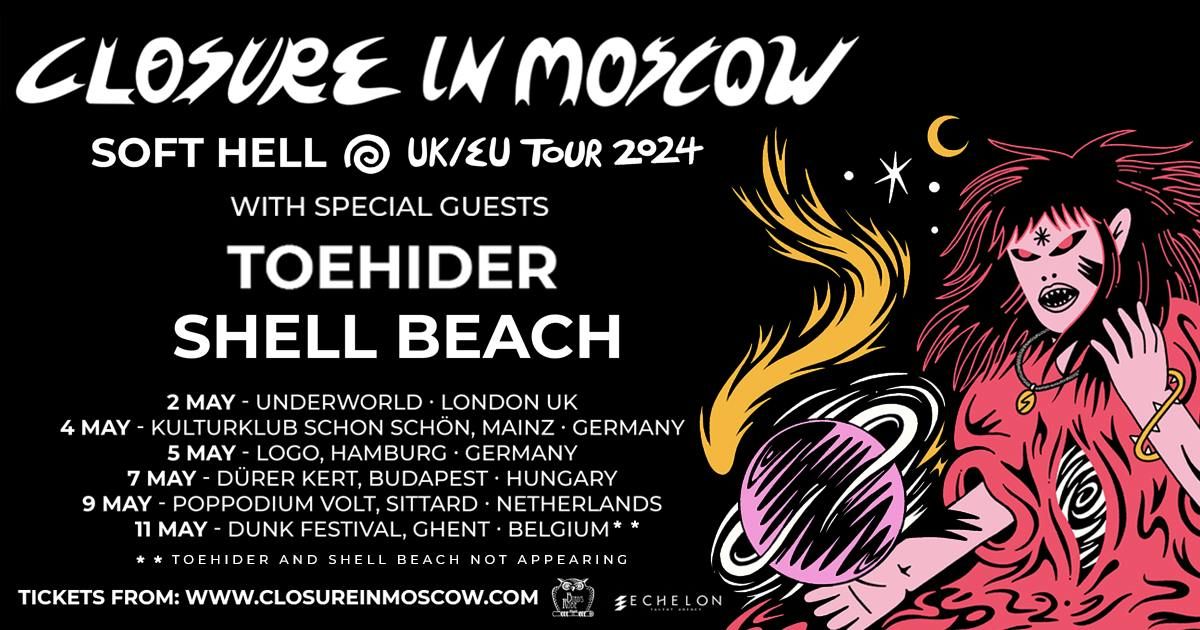 Closure In Moscow Soft Hell UK + EU Tour | Kulturklub Schon Sch\u00f6n, Mainz