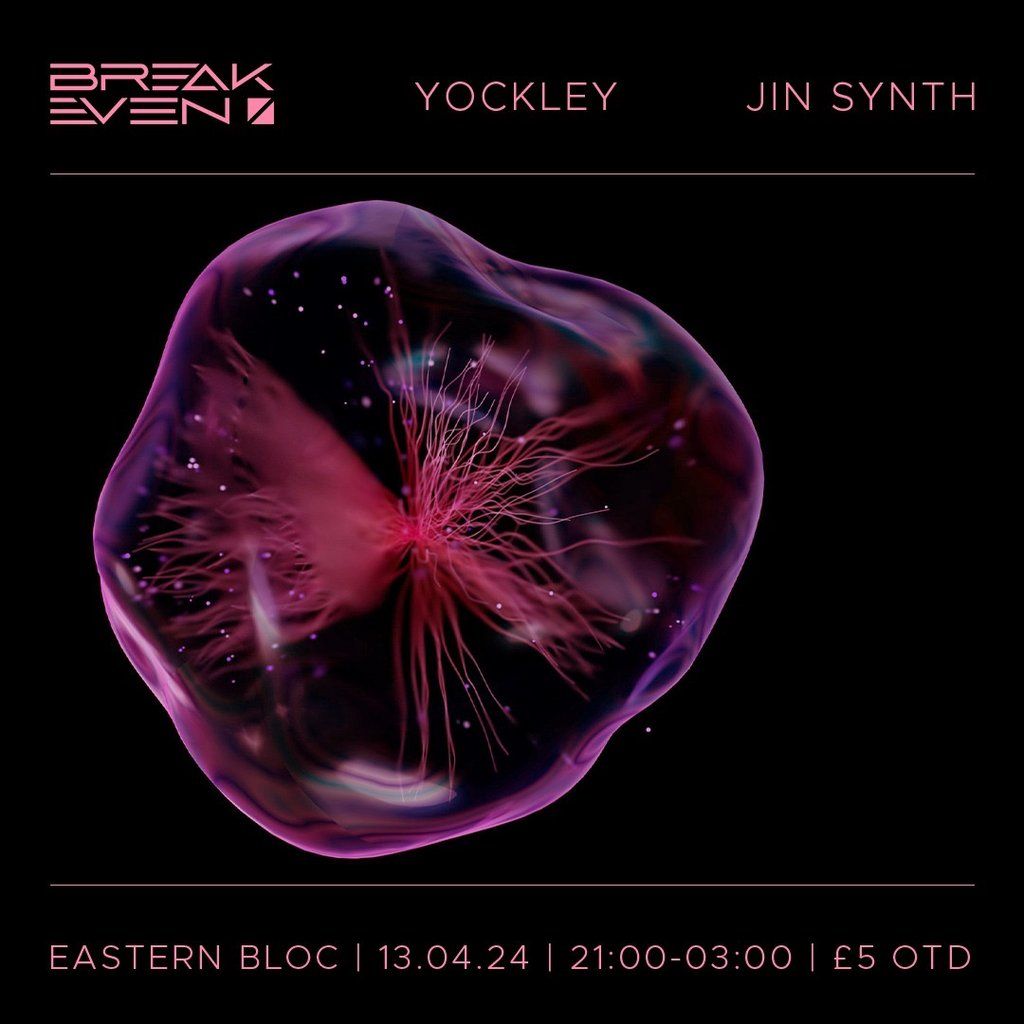 Break Even: with Yockley & Jin Synth