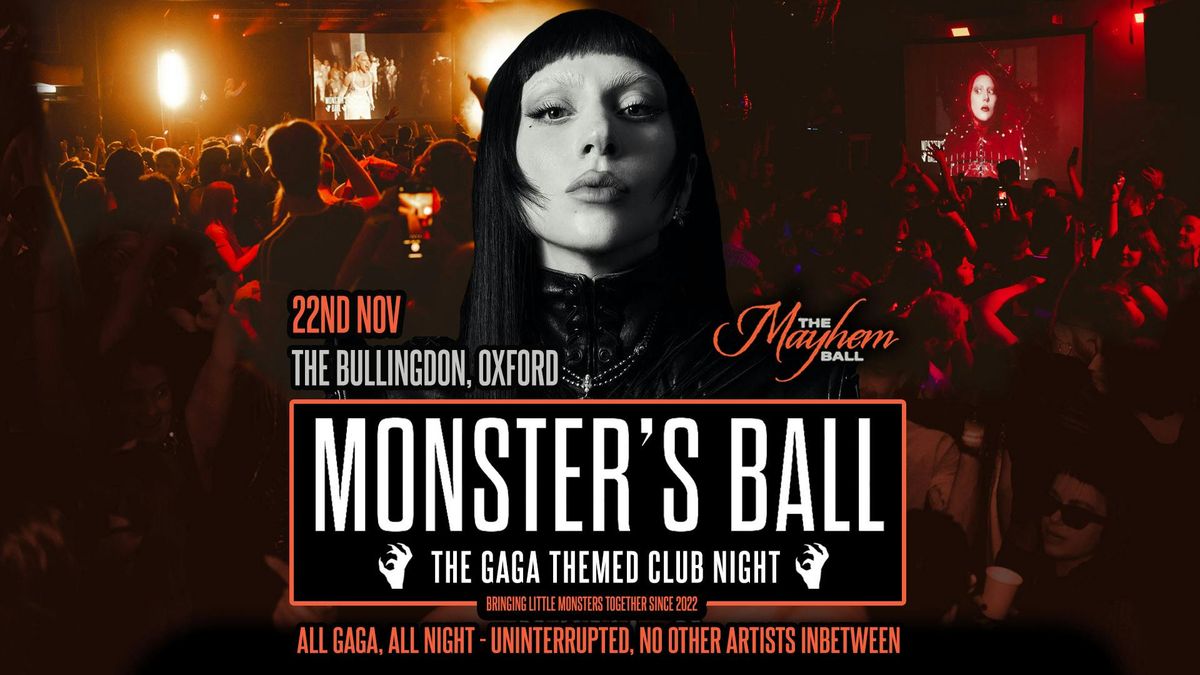 Monster's Ball: MAYHEM BALL - The Lady Gaga Club Night (Oxford)