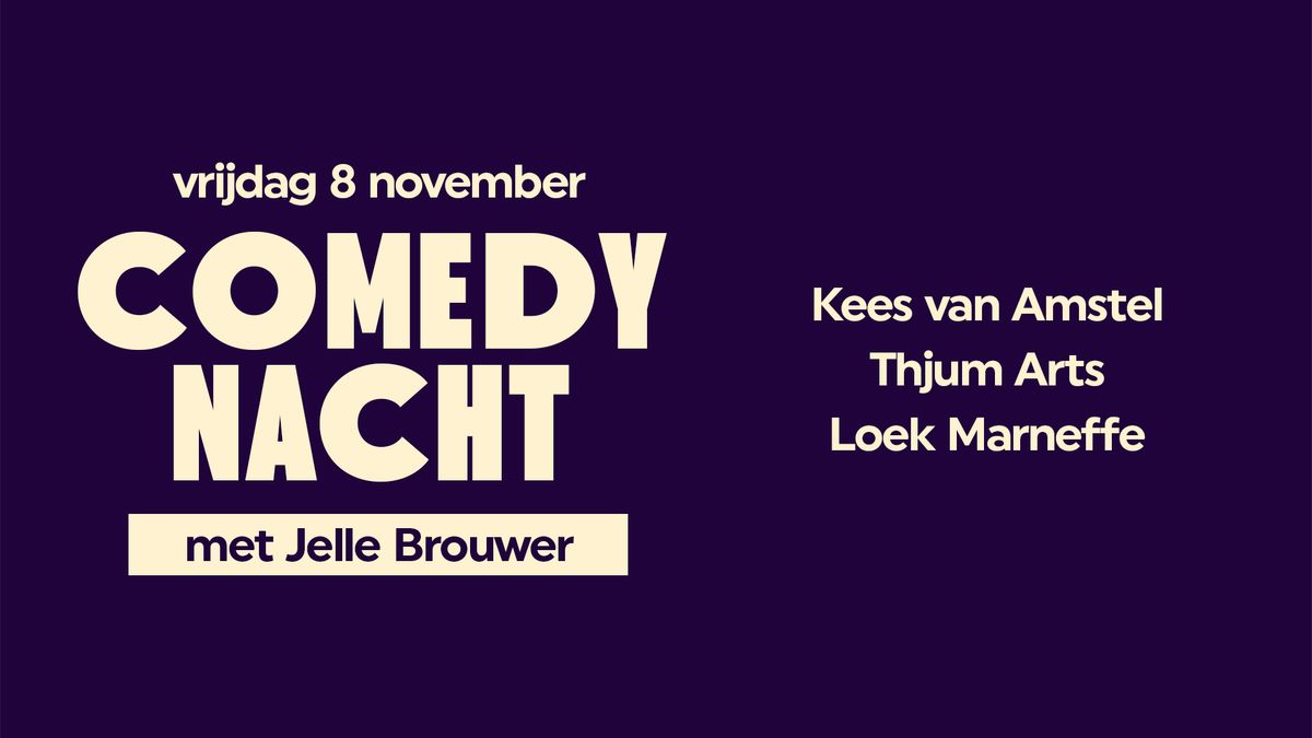 Comedy Nacht | Effenaar