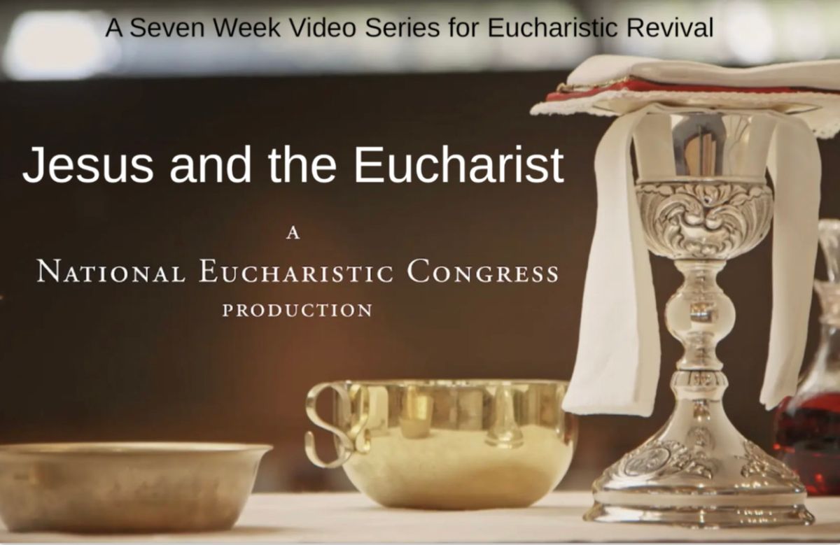 Jesus and the Eucharist