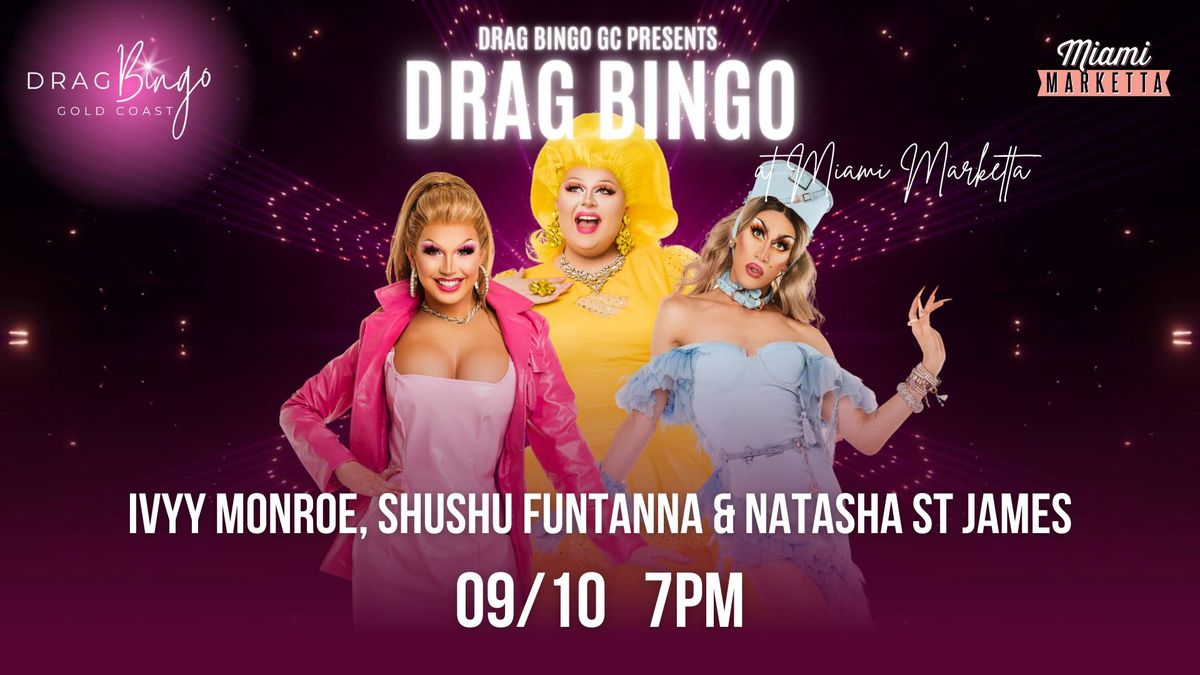 Drag Queen Bingo | Miami Marketta, Gold Coast