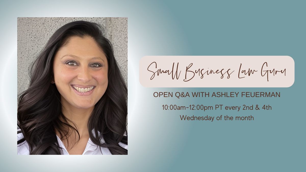 Small Business Law GURU - Open Q&A with Ashley Feuerman