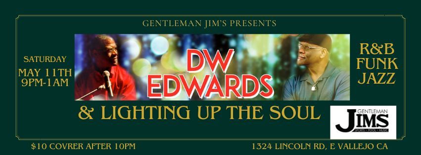 DW Edwards & Lighting Up the Soul at Gentleman Jim's