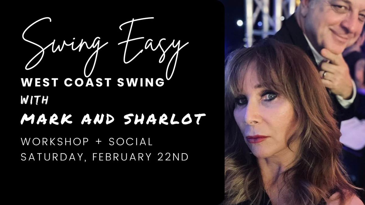 Swing Easy with Mark and Sharlot [February 22nd, 2025]