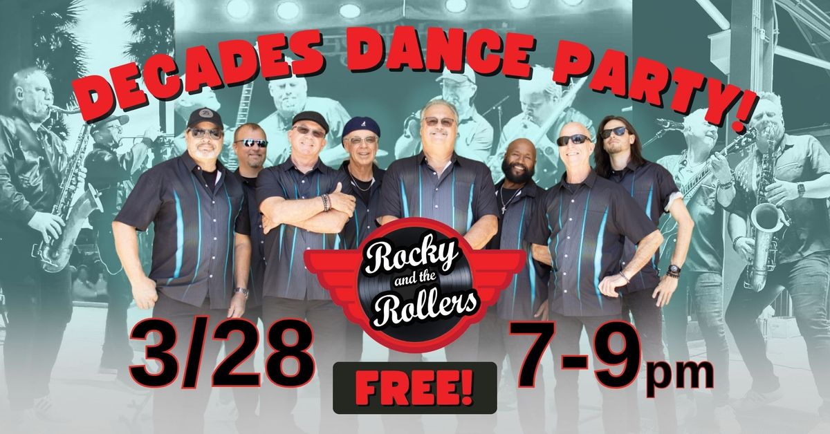 Free Concert! Rocky and the Rollers - Decades Dance Party!