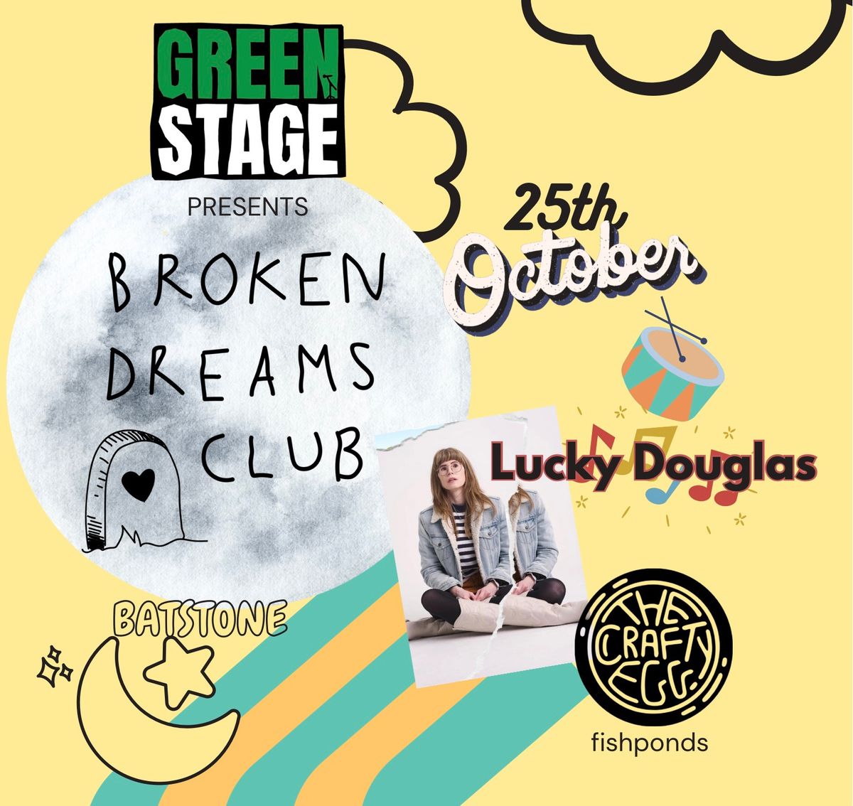 GreenStage Presents - Broken Dreams Club